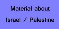 Information about Israel and
        Palestine